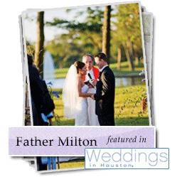 Photo of Father Milt in Weddings in Houston magazine